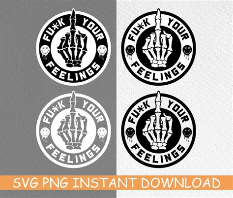 FUCK Your Feelings Svg Png Trendy Svg Adult Svg Explicit Etsy