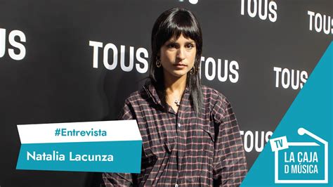 NATALIA LACUNZA Nos Avanza DETALLES De Su Gira De SALAS NUEVOS TEMAS