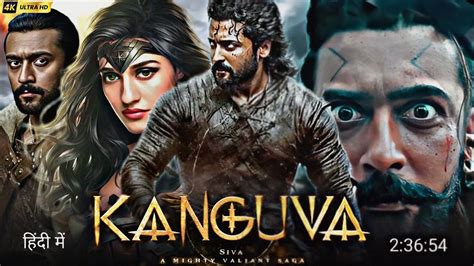 Kanguva Full Movie Hindi Dubbed New Update Surya New Movie