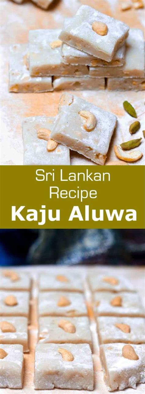 Kaju Aluwa Traditional Annd Authentic Sri Lankan Recipe 196 Flavors