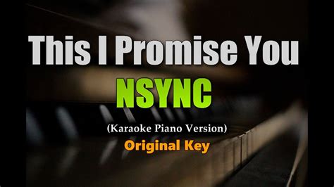 This I Promise You Nsync Original Key Karaoke Piano Youtube