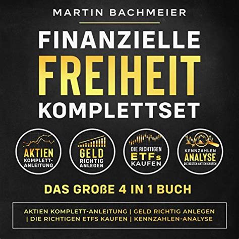 Finanzielle Freiheit Komplettset Das große 4 in 1 Buch Aktien