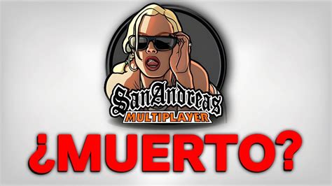 Vale La Pena Jugar Samp En Gta San Andreas Multiplayer Youtube