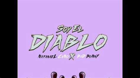 Bad Bunny X Natanael Cano Soy El Diablo Remix Estren