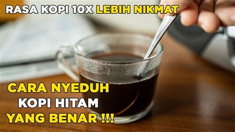 Bikin Rasa Kopi X Lebih Nikmat Begini Cara Nyeduh Nya Youtube