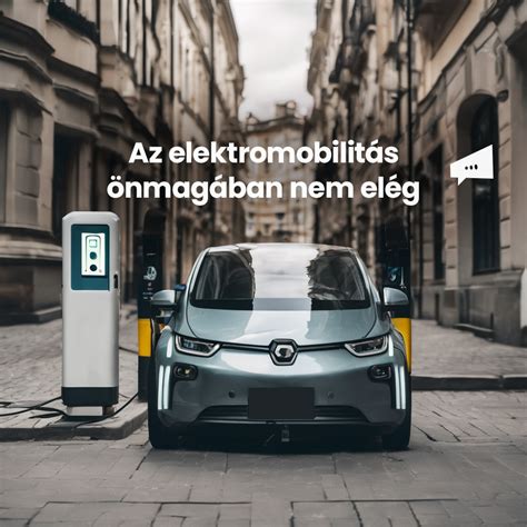 Jávor Benedek az elektromos autók önmagukban nem mentik meg a klímát