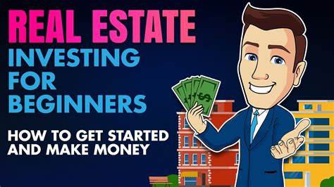 Real Estate Investing For Beginners How To Get Started And Make Money Youtube