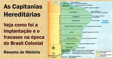 Quem Eram Os Donatários - Donatários Das Capitanias : Capitanias Hereditárias: o que foram ...