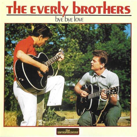 The Everly Brothers* - Bye Bye Love | Releases | Discogs