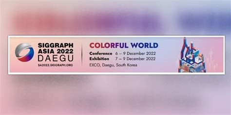 SIGGRAPH Asia 2022 day two highlights