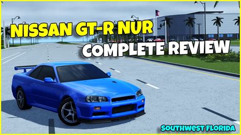 Nissan Gt R V Spec Nur Complete Review Southwest Florida Roblox Youtube