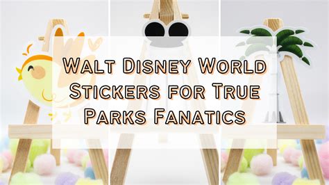 Walt Disney World Stickers for True Disney Parks Fanatics – Magical ...