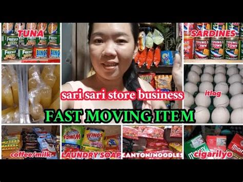 FAST MOVING ITEM SA AMING TINDAHAN SARI SARI STORE UPDATE YouTube