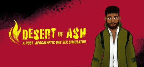 Desert Of Ash A Post Apocalyptic Gay Sex Simulator Box Shot For Pc