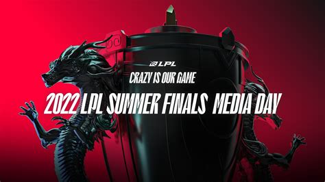 Lpl Summer Finals Media Day Lpl Summer Youtube