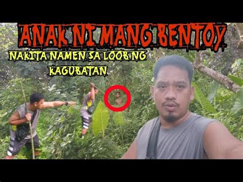 Part25 ANAK NI MANG BENTOY NAKITA NA NAMEN SA LOOB NG KAGUBATAN At