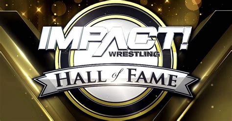 New Name Revealed for the Impact Wrestling Hall of Fame