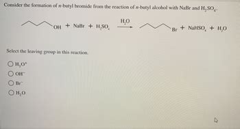 Answered Consider The Formation Of N Butyl Bromide From The Reaction