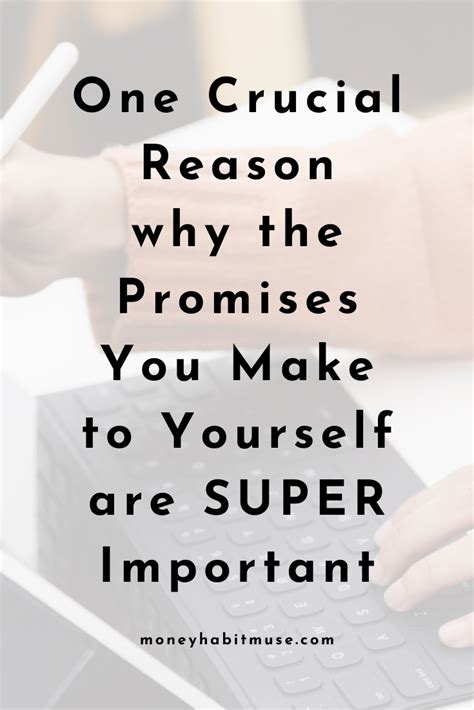 One Crucial Reason Why The Promises You Make To Yourself Are Super