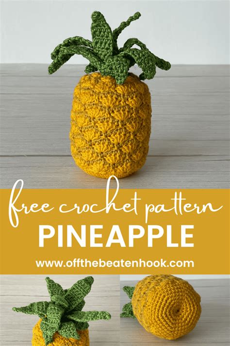 Pineapple Free Crochet Pattern Off The Beaten Hook かぎ針編みのクラフト