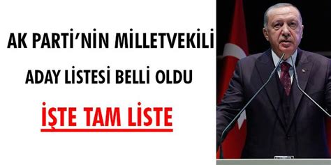 AK Parti nin aday listesi netleşti İşte tam liste Memur Postası