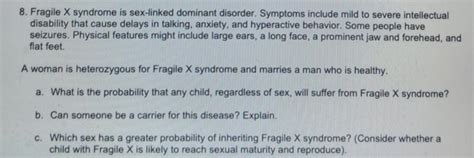 Solved Fragile X Syndrome Is Sex Linked Dominant Chegg