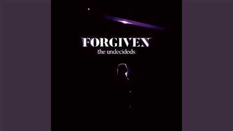 Forgiven Youtube Music