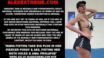 Maria Fisting Take Big Plug In Her Pierced Pussy Ass Fisting Her Both Holes Anal Prolapse