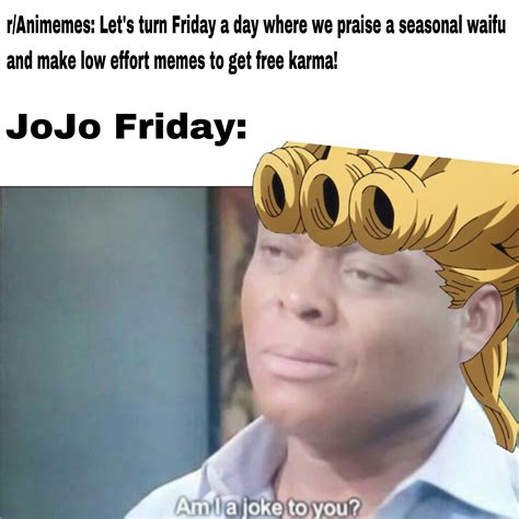 How Can You Wake Up And Start Feeling So Horny Without Jojo R Animemes