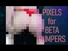 Pixels For Beta Pumpers Preview Censored Full Nude Ass Tits Pussy Feet Beta Humiliation