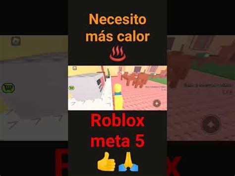 necesito más calor Roblox Final 1 parte 6 YouTube