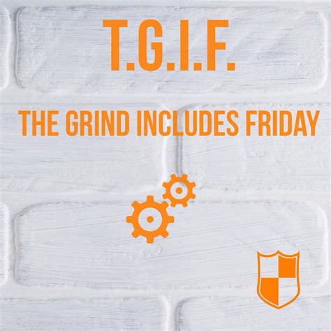 Attitude Armour - The real meaning behind TGIF