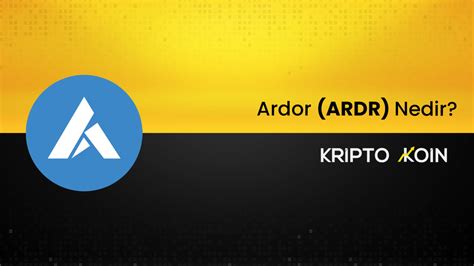 Ardor Nedir Ardr Coin Nas L Al N R