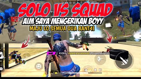 SOLO VS SQUAD GINI CARANYA BOYYY YouTube