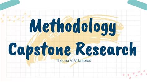 Chapter 3 Methodology Capstone Research Ppt