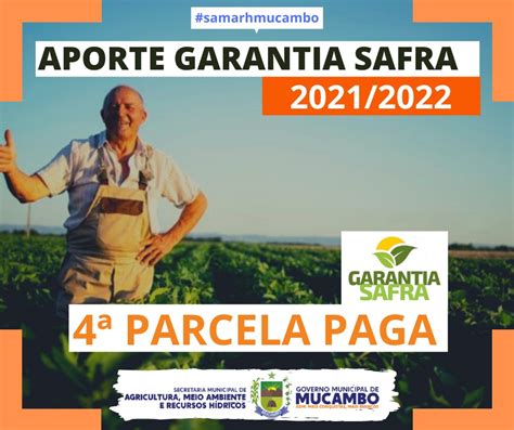 4ª PARCELA DO APORTE GARANTIA SAFRA 2021 2022 PAGA Prefeitura de Mucambo