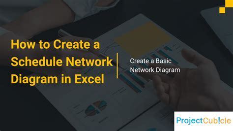 How to Create a Schedule Network Diagram in Excel: