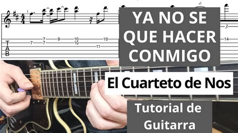 Como Tocar Ya No Se Que Hacer Conmigo De El Cuarteto De Nos Tutorial