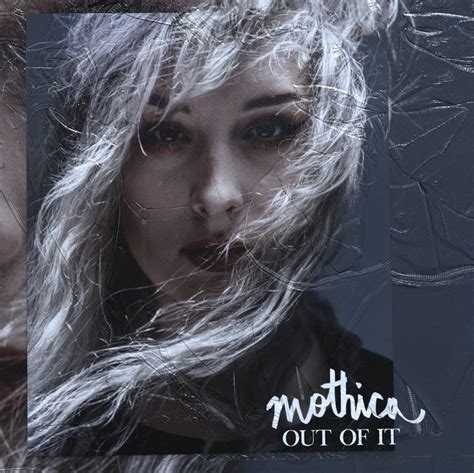 Mothica Out Of It Lyrics Genius Lyrics