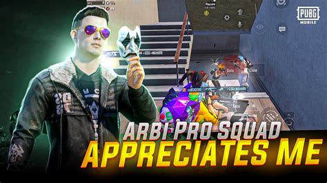 Arbi Pro Squad Appreciates Me After ClutchIPhone 11 PUBG Mobile