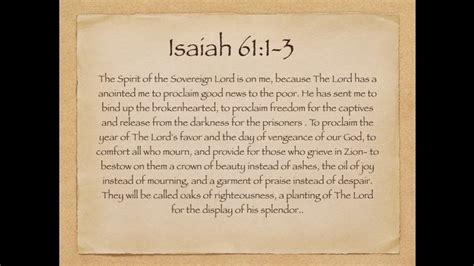 Isaiah 611 3 Isaiah 61 Tangled Up In You Give It To Me