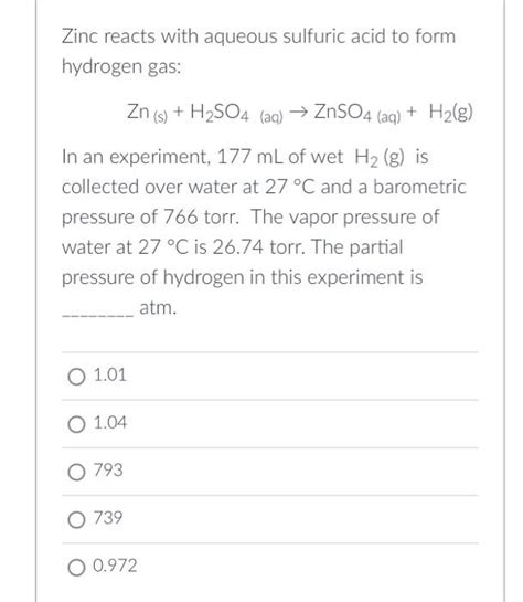 Solved Zinc Reacts With Aqueous Sulfuric Acid To Form Chegg