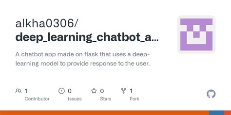 GitHub Alkha0306 Deep Learning Chatbot App A Chatbot App Made On