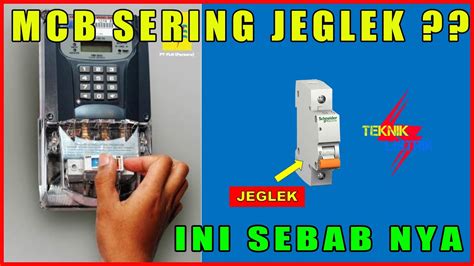 PENYEBAB MCB RUMAH SERING JEGLEK TRIP TURUN DAN SOLUSINYA YouTube