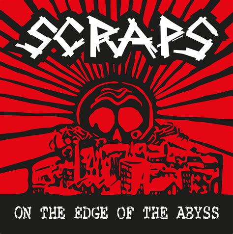 Scraps On The Edge Of The Abyss Lp Black Refuse Refuse