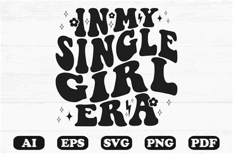 In My Single Girl Era Retro Wavy Svg Graphic By Hosneara 4767 · Creative Fabrica