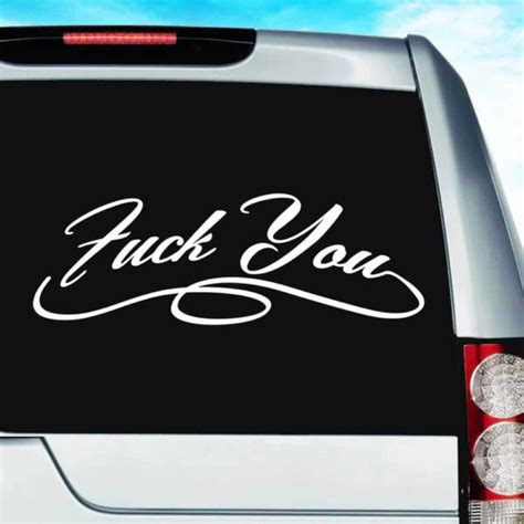 Fuck You Classy Style Vinyl Car Window Decal Sticker