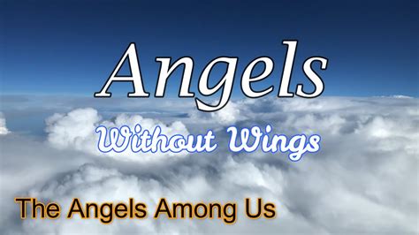 Angels Without Wings #1 (The Angels Among Us) - YouTube