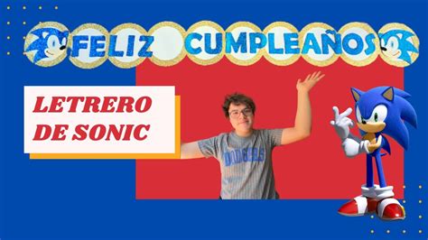 CÓMO HACER UN LETRERO DE FELIZ CUMPLEAÑOS DE SONIC YouTube