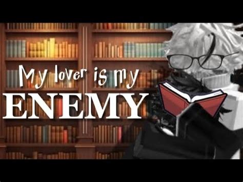 My Lover Is My ENEMY ROBLOX STORY GAY PART YouTube